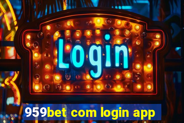 959bet com login app